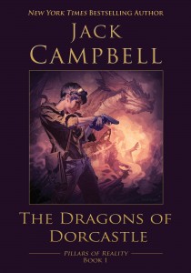 The Dragons of Dorcastle by Jack Campbell