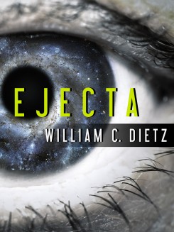 Ejecta by William C. Dietz