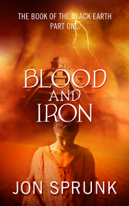 Blood and Iron by Jon Sprunk