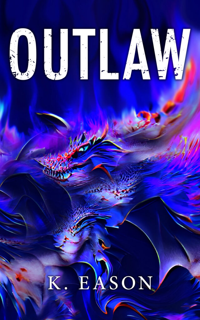 Outlaw by K. Eason