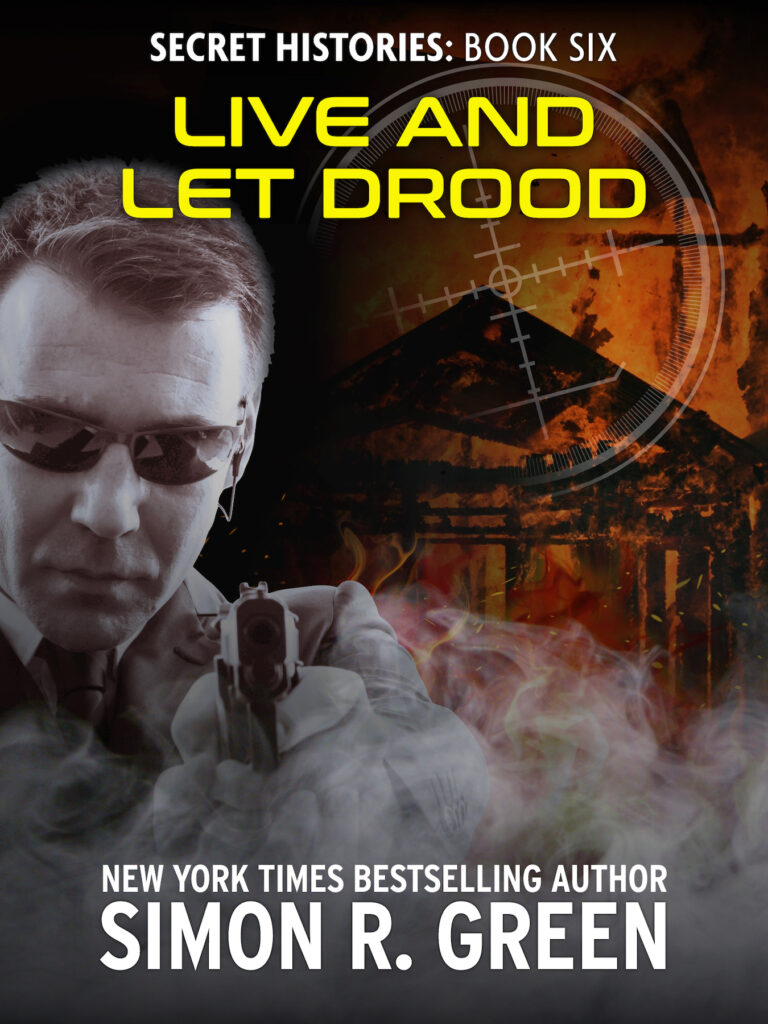 Live and Let Drood by Simon R. Green