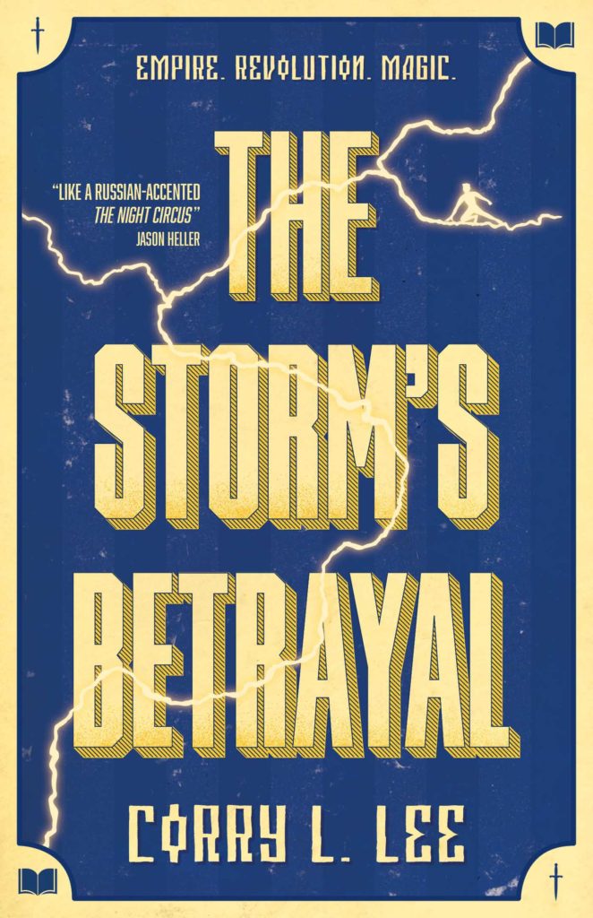 The Storms Betrayal by Corry L Lee
