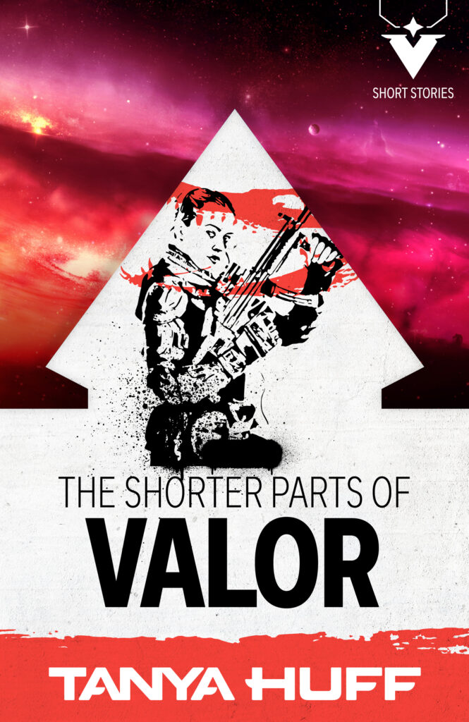 The Shorter Parts of Valor by Tanya Huff