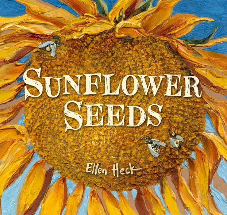 Cover of Ellen Heck's Sunflower Seeds depicting a closeup of a Sunflower,